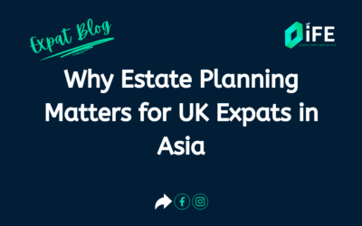 Why Estate Planning Matters for UK Expats in Asia
