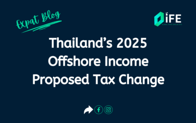 Thailand’s 2025 Offshore Income Proposed Tax Change: What Expats and Nomads Must Know