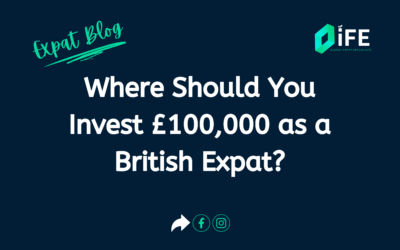 Where Should You Invest £100,000 as a British Expat in 2026?