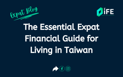 The Essential Expat Financial Guide for Living in Taiwan