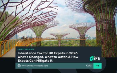 Inheritance Tax for UK Expats in 2026: What’s Changed, What to Watch, and How Expats Can Mitigate It
