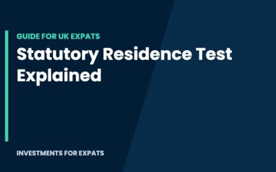 Statutory Residence Test Explained for UK Expats